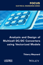 E-book, Analysis and Design of Multicell DC/DC Converters Using Vectorized Models, ISTE