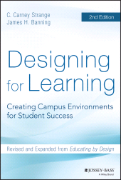 E-book, Designing for Learning : Creating Campus Environments for Student Success, Jossey-Bass