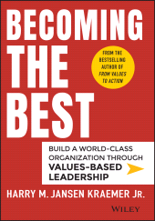E-book, Becoming the Best : Build a World-Class Organization Through Values-Based Leadership, Jossey-Bass