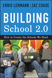 E-book, Building School 2.0 : How to Create the Schools We Need, Jossey-Bass