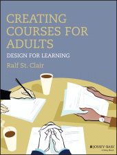 E-book, Creating Courses for Adults : Design for Learning, Jossey-Bass