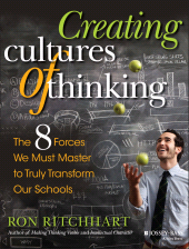 E-book, Creating Cultures of Thinking : The 8 Forces We Must Master to Truly Transform Our Schools, Jossey-Bass