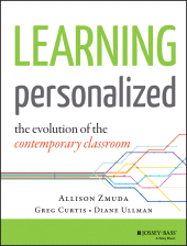 eBook, Learning Personalized : The Evolution of the Contemporary Classroom, Jossey-Bass