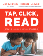 E-book, Tap, Click, Read : Growing Readers in a World of Screens, Jossey-Bass