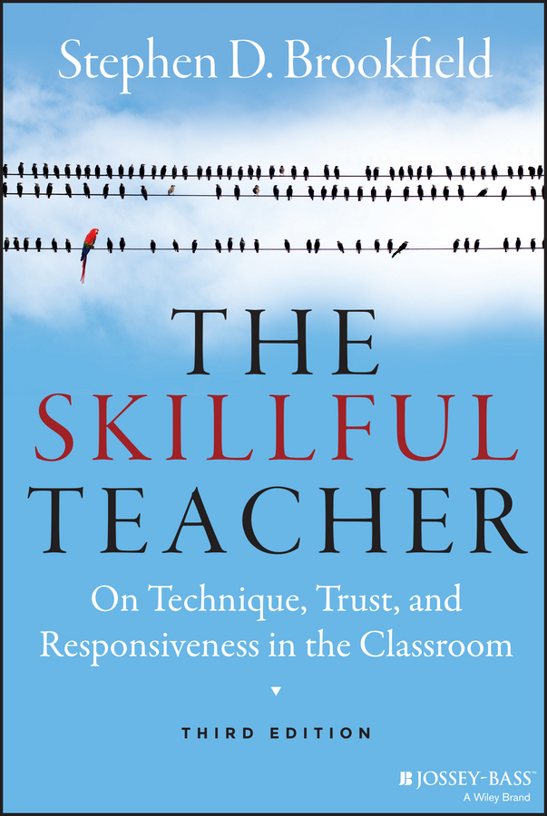 eBook, The Skillful Teacher : On Technique, Trust, and Responsiveness in the Classroom, Jossey-Bass