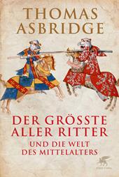 E-book, Der größte aller Ritter : und die Welt des Mittelalters, Klett-Cotta