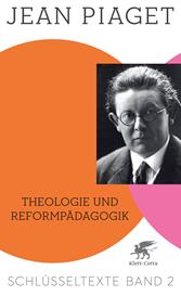 eBook, Theologie und Reformpädagogik (Schlüsseltexte in 6 Bänden, Bd. 2) : Schlüsseltexte Band 2, Klett-Cotta