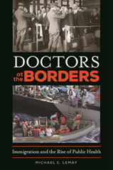 E-book, Doctors at the Borders, LeMay, Michael C., Bloomsbury Publishing