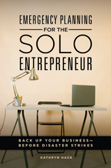 E-book, Emergency Planning for the Solo Entrepreneur, Hack, Kathryn, Bloomsbury Publishing