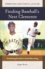 E-book, Finding Baseball's Next Clemente, Bloomsbury Publishing