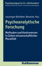 eBook, Psychoanalytische Forschung : Methoden und Kontroversen in Zeiten wissenschaftlicher Pluralität, Kohlhammer Verlag