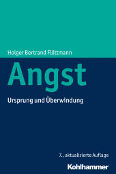 eBook, Angst : Ursprung und Überwindung, Kohlhammer Verlag