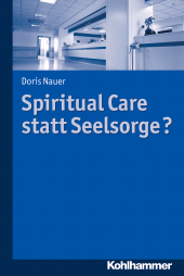 E-book, Spiritual Care statt Seelsorge?, Kohlhammer Verlag