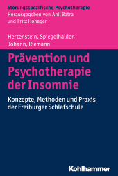 E-book, Prävention und Psychotherapie der Insomnie : Konzepte, Methoden und Praxis der Freiburger Schlafschule, Kohlhammer Verlag