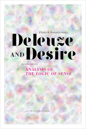 E-book, Deleuze and Desire : Analysis of The Logic of Sense, Leuven University Press