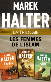 E-book, La trilogie Les Femmes de l'islam, Éditions Robert Laffont