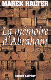 E-book, La mémoire d'Abraham-NE, Éditions Robert Laffont