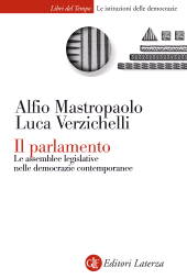 E-book, Il parlamento : le assemblee legislative nelle democrazie contemporanee, Mastropaolo, Alfio, 1946-, Laterza