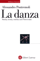 E-book, La danza : storia, teoria, estetica nel Novecento, GLF editori Laterza