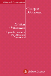 E-book, Estetica e letteratura : il grande romanzo tra Ottocento e Novecento, GLF editori Laterza