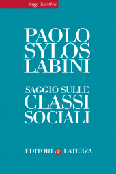 eBook, Saggio sulle classi sociali, Sylos Labini, Paolo, author, GLF editori Laterza