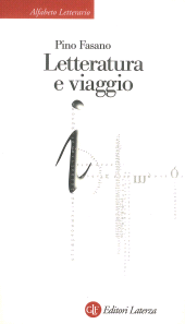 E-book, Letteratura e viaggio, Fasano, Pino, 1937-, GLF editori Laterza