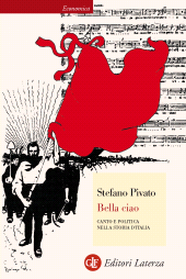eBook, Bella ciao : canto e politica nella storia d'Italia, GLF editori Laterza