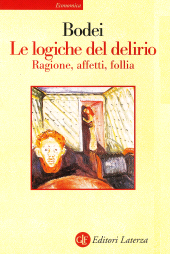 E-book, Le logiche del delirio : ragione, affetti, follia, GLF editori Laterza