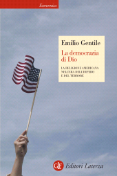 E-book, La democrazia di Dio : la religione americana nell'era dell'impero e del terrore, GLF editori Laterza