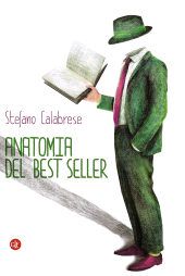 E-book, Anatomia del best seller : come sono fatti i romanzi di successo, GLF editori Laterza