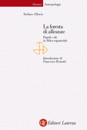 E-book, La foresta di alleanze : popoli e riti in Africa equatoriale, GLF editori Laterza