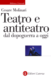 E-book, Teatro e antiteatro dal dopoguerra a oggi, Laterza