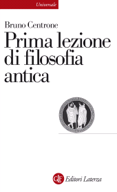 E-book, Prima lezione di filosofia antica, Centrone, Bruno, author, GLF editori Laterza