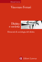 E-book, Diritto e società : elementi di sociologia del diritto, Ferrari, Vincenzo, GLF editori Laterza