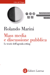 E-book, Mass media e discussione pubblica : le teorie dell'agenda setting, Laterza