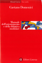 E-book, Manuale dell'orientamento e della didattica modulare, Domenici, Gaetano, Laterza