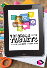 eBook, Teaching with Tablets, Caldwell, Helen, Learning Matters