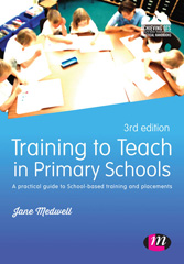E-book, Training to Teach in Primary Schools : A practical guide to School-based training and placements, Learning Matters