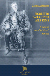 eBook, Rigoletto dalla genesi alla scena, Minarini, Gabriella, LED Edizioni Universitarie