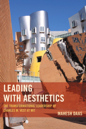 eBook, Leading with Aesthetics : The Transformational Leadership of Charles M. Vest at MIT, Lexington Books
