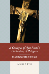 E-book, A Critique of Ayn Rand's Philosophy of Religion : The Gospel According to John Galt, Lexington Books