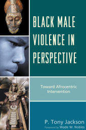 E-book, Black Male Violence in Perspective : Toward Afrocentric Intervention, Lexington Books
