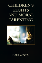 E-book, Children's Rights and Moral Parenting, Lexington Books