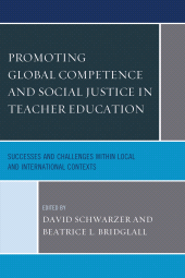 E-book, Promoting Global Competence and Social Justice in Teacher Education : Successes and Challenges within Local and International Contexts, Lexington Books