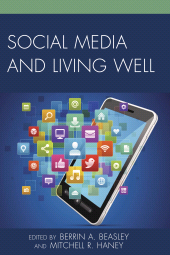E-book, Social Media and Living Well, Lexington Books