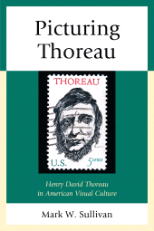 E-book, Picturing Thoreau : Henry David Thoreau in American Visual Culture, Lexington Books