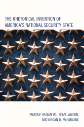 E-book, The Rhetorical Invention of America's National Security State, Lexington Books