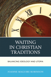 E-book, Waiting in Christian Traditions : Balancing Ideology and Utopia, Lexington Books