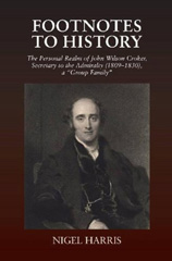 E-book, Footnotes to History : The Personal Realm of John Wilson Croker, Secretary to the Admiralty (1809-1830), a "Group Family", Liverpool University Press