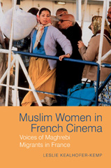 E-book, Muslim Women in French Cinema : Voices of Maghrebi Migrants in France, Liverpool University Press